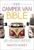 Cover-Bild zum Titel 'The Camper Van Bible' von 'Martin Dorey'