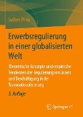 Erwerbsregulierung in einer globalisierten Welt - Ludger Pries