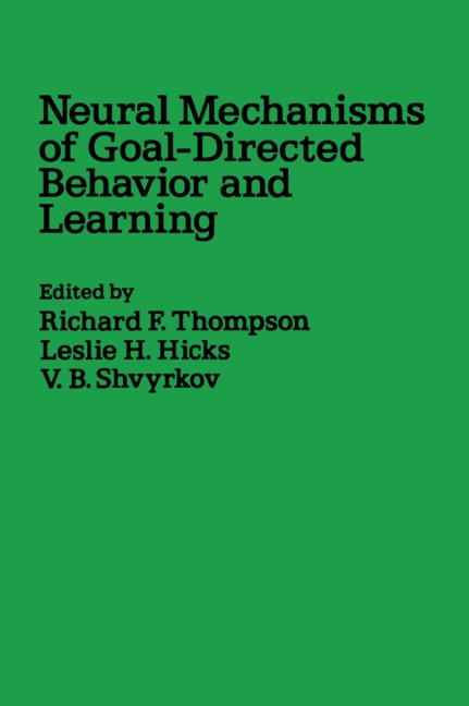 Neural Mechanisms of Goal-Directed Behavior and Learning - 