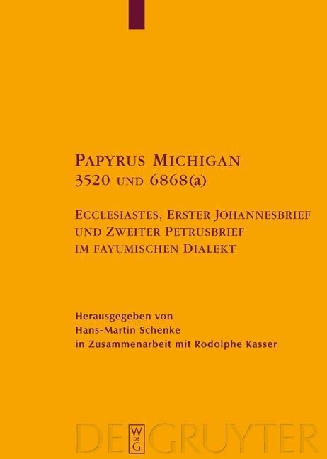 Papyrus Michigan 3520 und 6868(a) - 