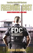 Cover-Bild zum Titel 'Freedoms Cost: Sunshine State EMP Blackout (Blood is Thicker Series, #3)' von 'Bruno Brennan'