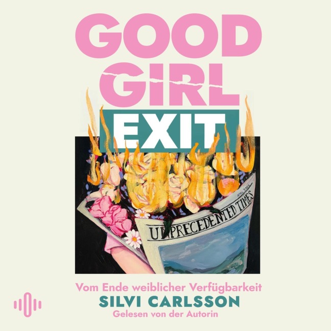 Good Girl Exit - Silvi Carlsson