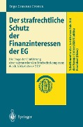 Cover-Bild zum Titel 'Der strafrechtliche Schutz der Finanzinteressen de EG' von 'Ingo Erasmus Fromm'
