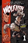 Cover-Bild zum Titel 'The Astounding Wolf-Man 1' von 'Robert Kirkman'