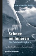 Cover-Bild zum Titel 'Schnee im Inneren' von 'Anne-Sophie Subilia'