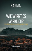 Cover-Bild zum Titel 'Karma - Wie wirkt es wirklich?' von 'Jens Erdmann'