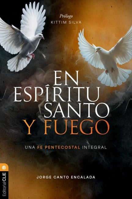 En Espíritu Santo y fuego - Jorge David Canto Encalada