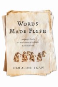 Cover-Bild zum Titel 'Words Made Flesh' von 'Caroline Egan'