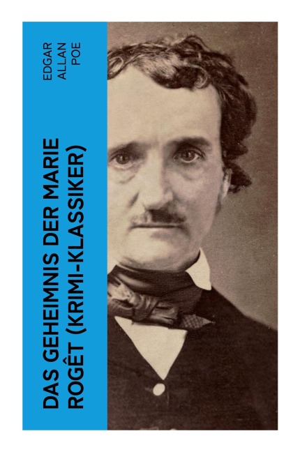 Das Geheimnis der Marie Rogêt (Krimi-Klassiker) - Edgar Allan Poe