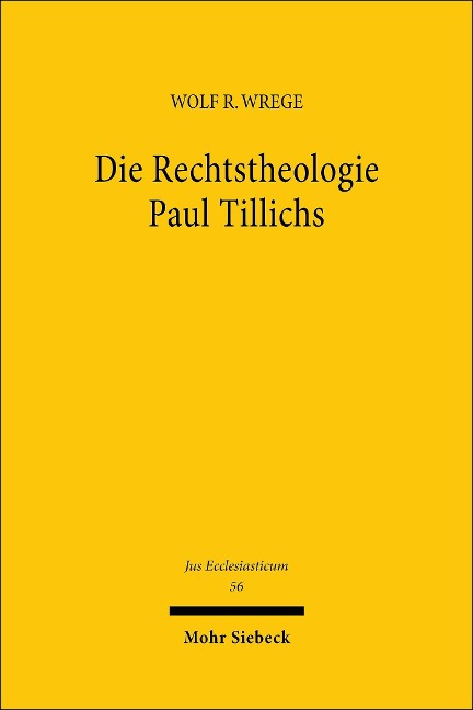 Die Rechtstheologie Paul Tillichs - Wolf R Wrege