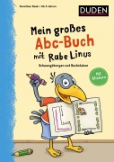 Cover-Bild zum Titel 'Mein großes Abc-Buch mit Rabe Linus - ab 5 Jahren' von 'Dorothee Raab'