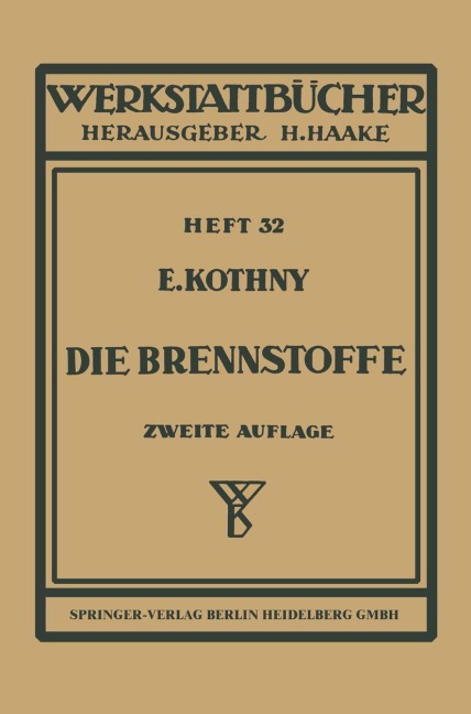 Die Brennstoffe - E. Kothny