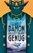 Cover-Bild zum Titel 'Als Dämon kriegst du nie genug' von 'Robert Asprin'