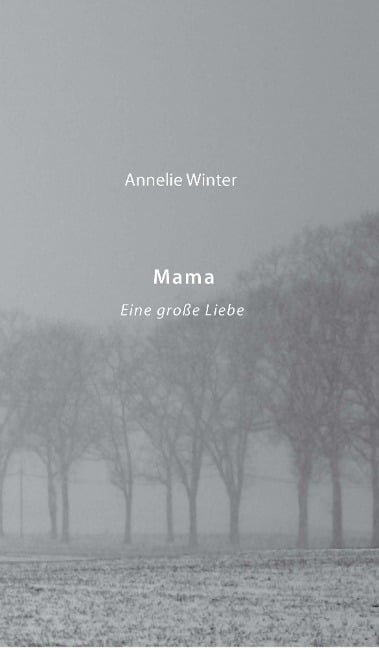 Mama - Annelie Winter