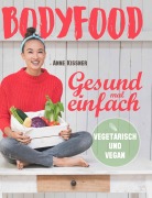 Cover-Bild zum Titel 'BodyFood' von 'Anne Kissner'