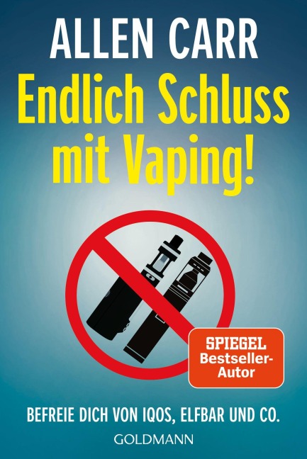 Endlich Schluss mit Vaping! - Allen Carr