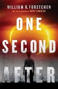 Cover-Bild zum Titel 'One Second After' von 'William R. Forstchen'