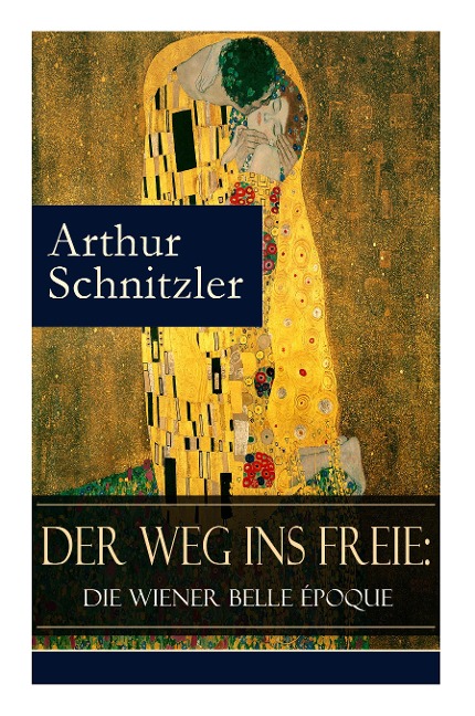 Der Weg ins Freie - Arthur Schnitzler
