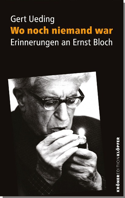 Wo noch niemand war - Gert Ueding