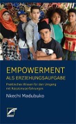 Empowerment als Erziehungsaufgabe - Nkechi Madubuko