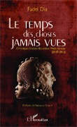 Cover-Bild zum Titel 'Le temps des choses jamais vues' von 'Dia'