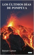 Cover-Bild zum Titel 'Los Últimos días de Pompeya' von 'Bulwer Lytton'
