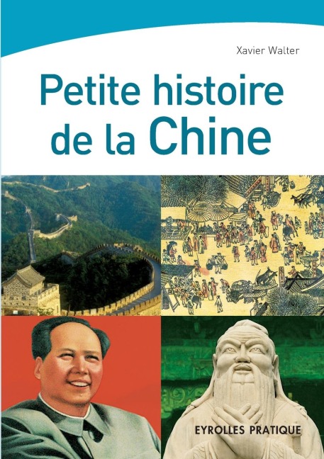 Petite histoire de la Chine - Xavier Walter