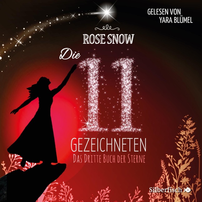 Die 11 Gezeichneten 3: Das dritte Buch der Sterne - Rose Snow