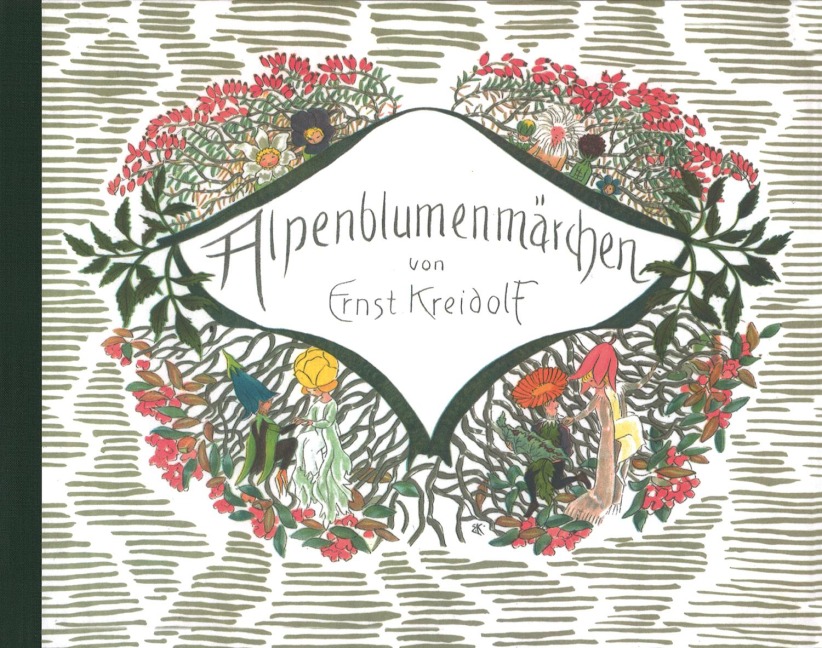 Alpenblumenmärchen - Ernst Kreidolf