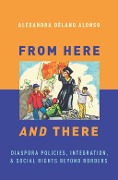 Cover-Bild zum Titel 'From Here and There' von 'Alexandra Délano Alonso'