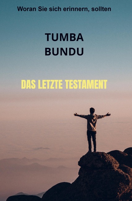 Das Letzte Testament - Tumba Bundu
