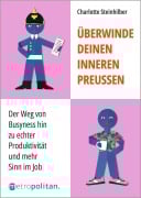 Cover-Bild zum Titel 'Überwinde deinen inneren Preußen' von 'Charlotte Steinhilber'