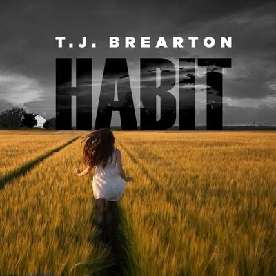 Habit Lib/E - T. J. Brearton