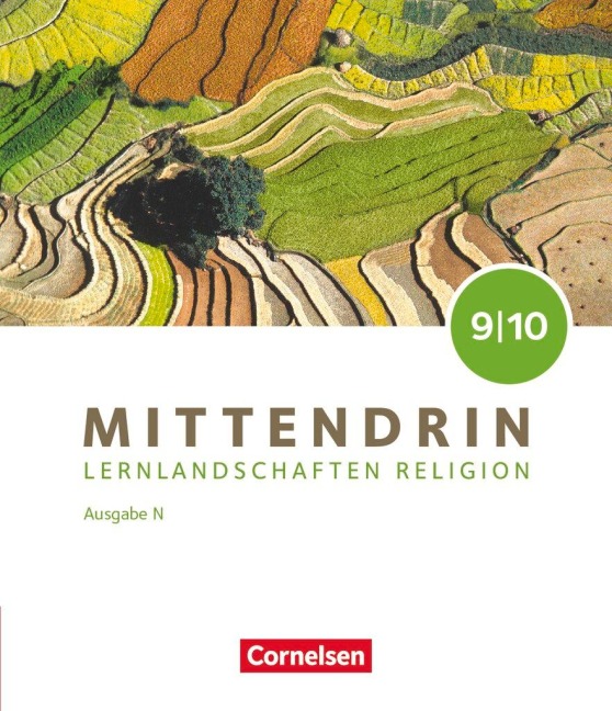 Mittendrin Band 3: 9./10. Schuljahr - Lernlandschaften Religion Gymnasium/Sekundarstufe I - Ausgabe N - Schulbuch - Jörg Feldmann, Mareike Kellers, Jennifer Mennicken, Martha Radtke, Dorothee Fingerhut