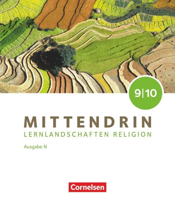 Mittendrin Band 3: 9./10. Schuljahr - Lernlandschaften Religion Gymnasium/Sekundarstufe I - Ausgabe N - Schulbuch - Jörg Feldmann, Jasmin Hassel, Jennifer Mennicken, Dorothee Fingerhut, Wolfgang Michalke-Leicht