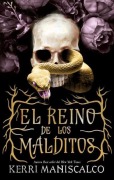 Cover-Bild zum Titel 'El reino de los malditos' von 'Kerri Maniscalco'