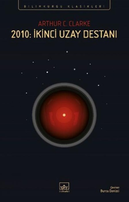 2010 - Ikinci Uzay Destani - Arthur C. Clarke