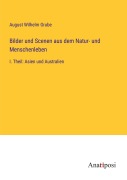 Cover-Bild zum Titel 'Bilder und Scenen aus dem Natur- und Menschenleben' von 'August Wilhelm Grube'