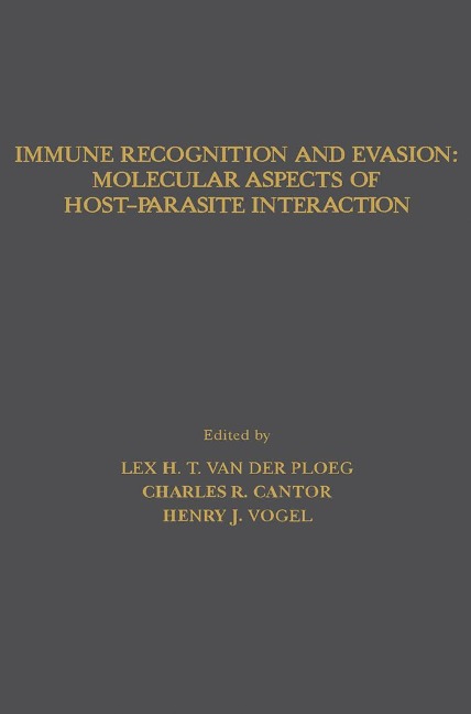 Immune Recognition and Evasion: Molecular Aspects of Host-Parasite Interaction - 