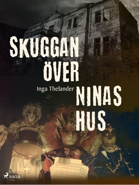 Skuggan över Ninas hus - Inga Thelander