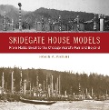 Skidegate House Models - Robin K. Wright