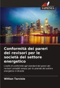 Cover-Bild zum Titel 'Conformità dei pareri dei revisori per le società del settore energetico' von 'Willian Tarcisio'