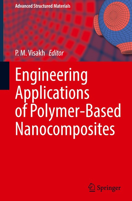 Engineering Applications of Polymer-Based Nanocomposites - 