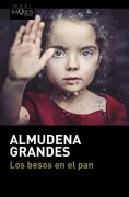 Cover-Bild zum Titel 'Los besos en el pan' von 'Almudena Grandes'