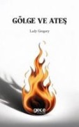 Gölge ve Ates - Lady Gregory