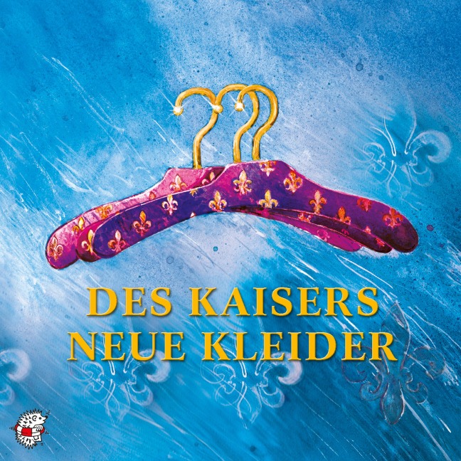 Des Kaisers neue Kleider - Hans Christian Andersen, Ute Kleeberg, Francesco Paolo Tosti, Richard Wagner