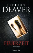 Cover-Bild zum Titel 'Feuerzeit' von 'Jeffery Deaver'