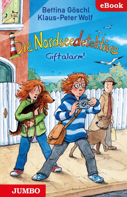 Die Nordseedetektive. Giftalarm [11] - Bettina Göschl, Klaus-Peter Wolf