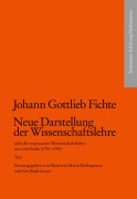 Cover-Bild zum Titel 'Johann Gottlieb Fichte: Neue Darstellung der Wissenschaftslehre oder die sogenannte Wissenschaftslehre nova methodo (1796-1799)' von ''