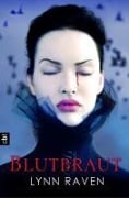 Cover-Bild zum Titel 'Blutbraut' von 'Lynn Raven'